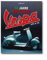 Heel Book Vespa, Ape & co. - 70 years of scooter cult