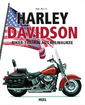 Heel Buch Harley-Davidson - Biker-Träume aus Milwaukee