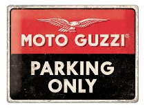 Moto Guzzi Plaque en tôle Parking Only, 30x40cm