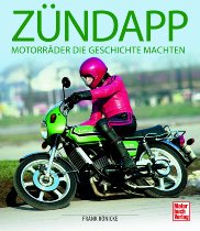 Buch MBV Zündapp - Motorräder, die Geschichte machten
